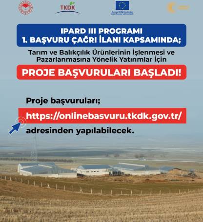 TKDK IPARD III Kapsamında İlk Çağrı İçin Müracaatlar Başladı!