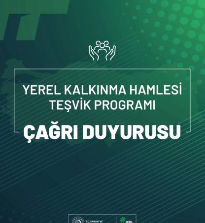 Yerel Kalkınma Hamlesi Teşvik Programı İlan Edildi.