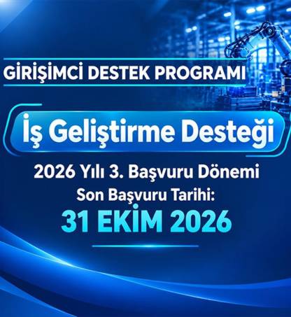 KOSGEB Girişimci Destek Programı İş Geliştirme Desteği 2026 Yılı 3. Dönem Başvuruları Başladı!